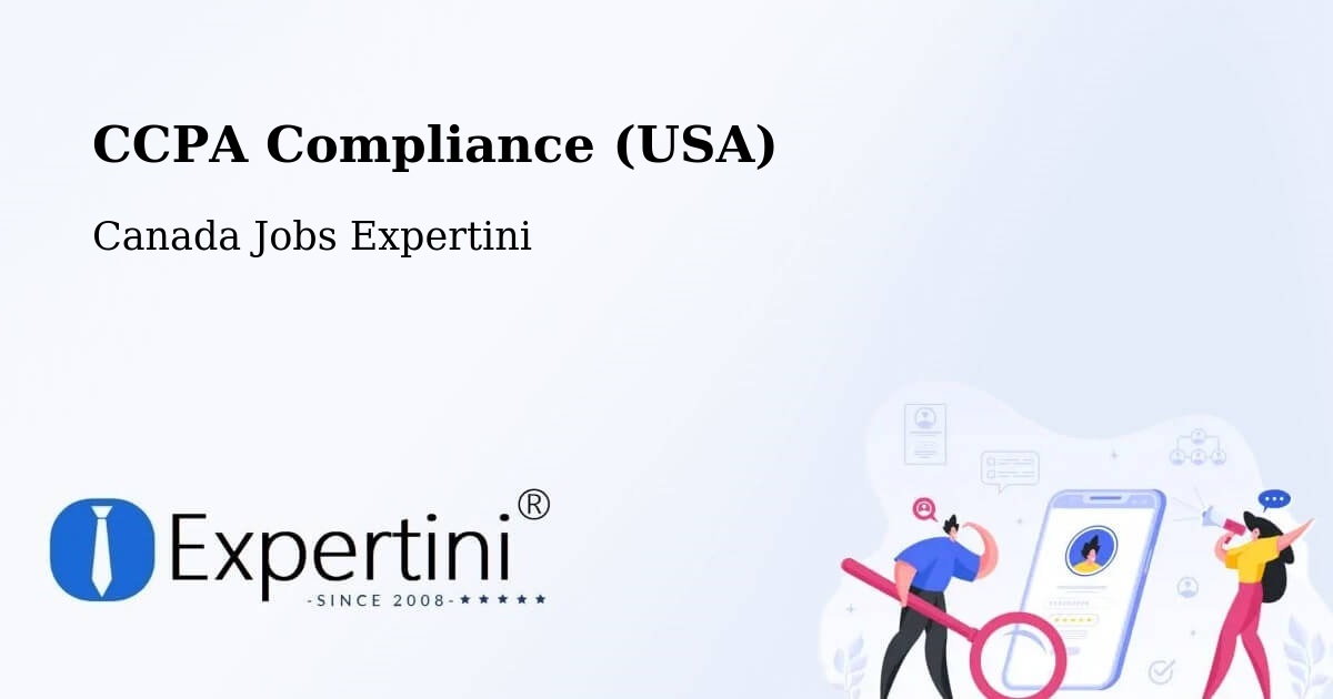 CCPA Compliance (USA) - Canada Jobs Expertini