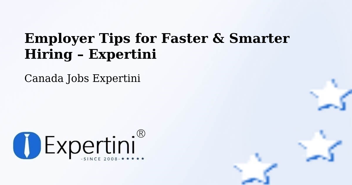 Employer Tips for Hiring & Recruitment – Devon - Devon, Canada Jobs Expertini