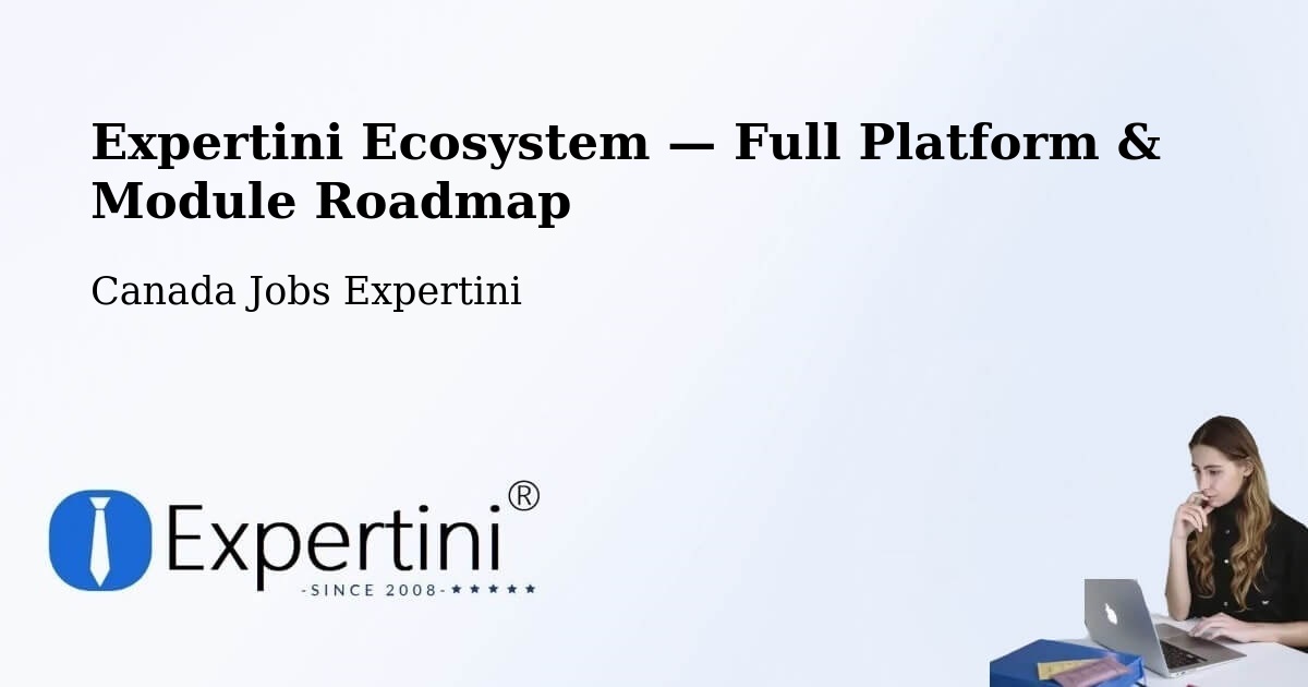 Expertini Ecosystem — Full Platform & Module Roadmap – Devon