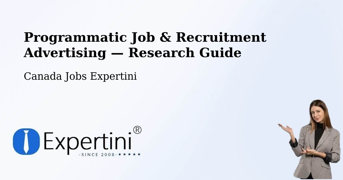 Programmatic Job & Recruitment Advertising — Research Guide – Devon