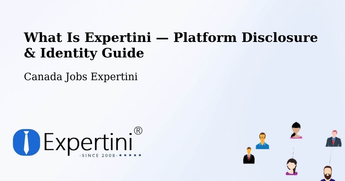 What Is Expertini — Platform Disclosure & Identity Guide – Devon